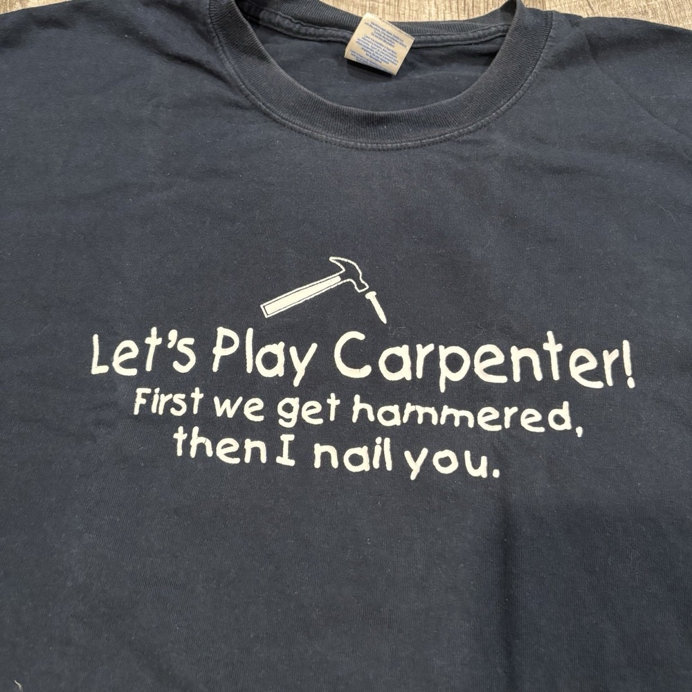Vintage Y2K Funny Slogan T Shirt Carpenter Drinking Comedy Mens 2XL American
